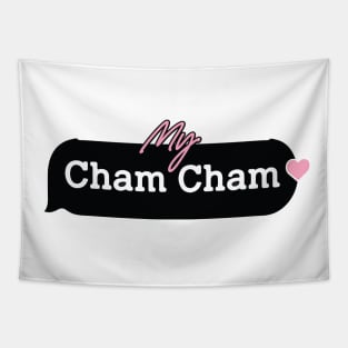 my cham cham Tapestry