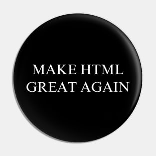 Make HTML Great Again Pin