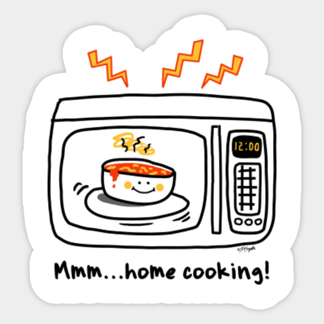 Microwave Home Cooking Microwave Cooking Sticker Teepublic Au