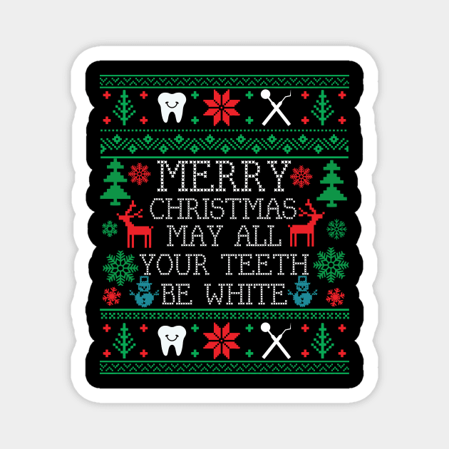 Christmas Dentist Dental Hygienist Assistant Ugly Christmas Magnet by mrsmitful01