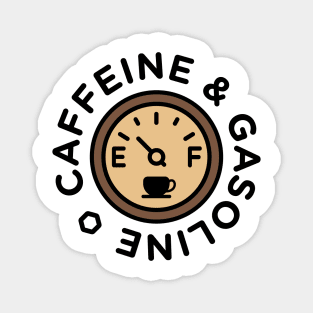 Caffeine & Gasoline Magnet