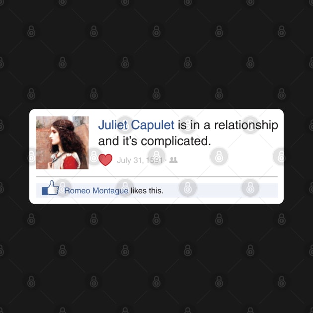 Juliet is in a Relationship & It's Complicated by huckblade