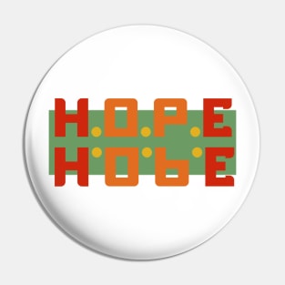 Hope on mirror Pin