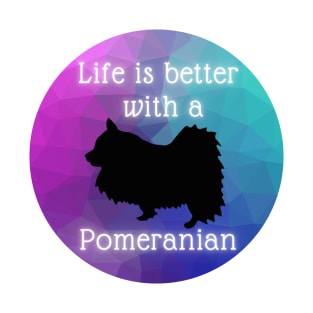 Life is Better with a Pomeranian T-Shirt