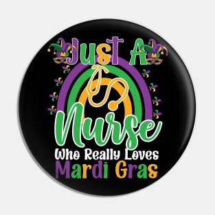 Just A Nurse Who Really Loves Mardi Gras remboow Pin