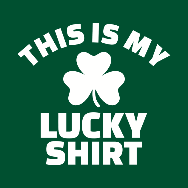 This Is My Lucky Shirt irish by Designzz