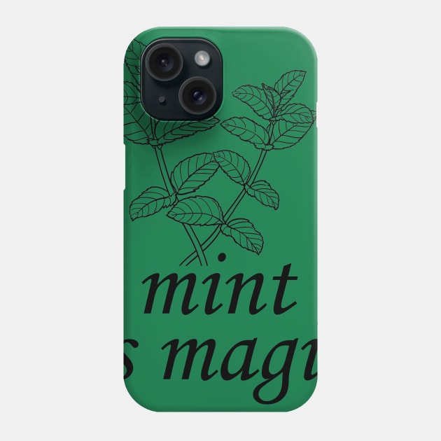 Mint is Magic Phone Case by hotherbaltees