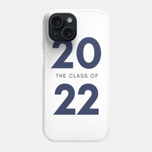 Class Of 2022 Graduate. Simple Typography Navy Graduation 2022 Design. Phone Case