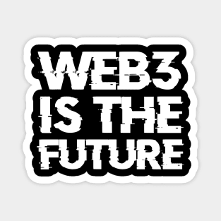 WEB3 is the Future Magnet