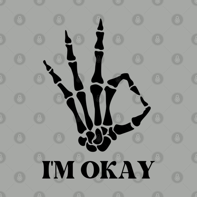 I'M OK by TooplesArt
