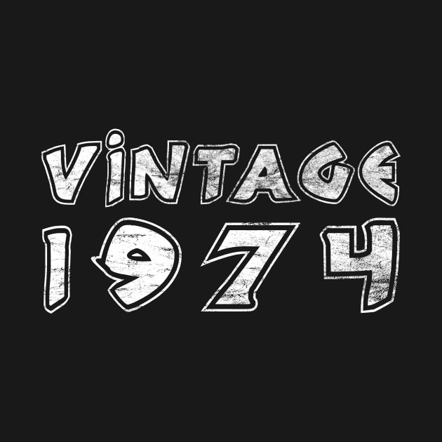 Vintage 1974 birthday gift Retro Grunge by BK55