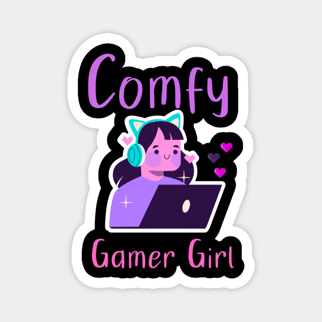 Comfy Gamer Girl I'm Gaming Nerdy Cute Girl Women Girl Magnet by The Goodberry