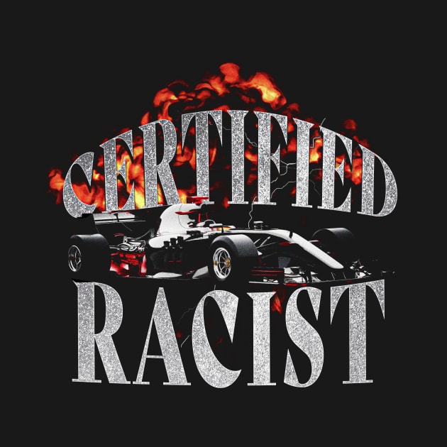 Certified Racist | Funny Meme Quote | Meme by AngryBlackDog