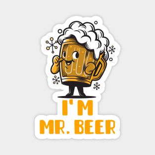 I Am Mr Beer (Brown) Magnet