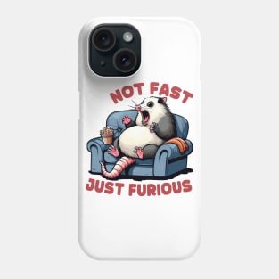 Not Fast Just Furious Funny Angry Opossum Phone Case