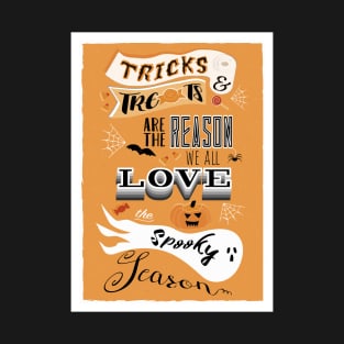 Tricks and Treats Spooky Season Poster Orange T-Shirt