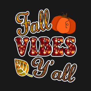 Fall Vibes Y'all, Autumn Harvest Pumpkin Costume T-Shirt