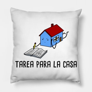 Tarea para la Casa - Spanish Puns Collection Pillow