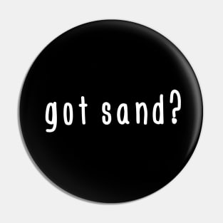 Got sand? Pin