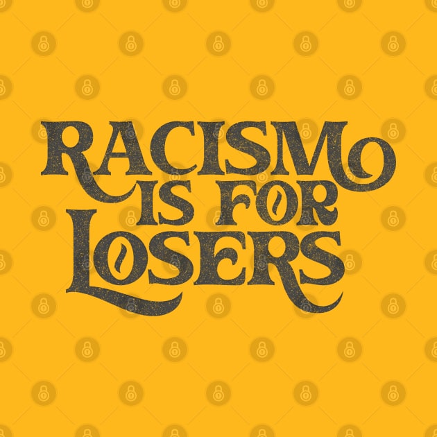 Racism Is For Losers / Faded Black Print by DankFutura