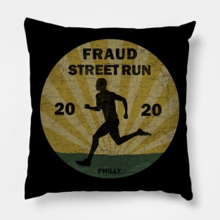 Fraud Street Run 2020 Pillow