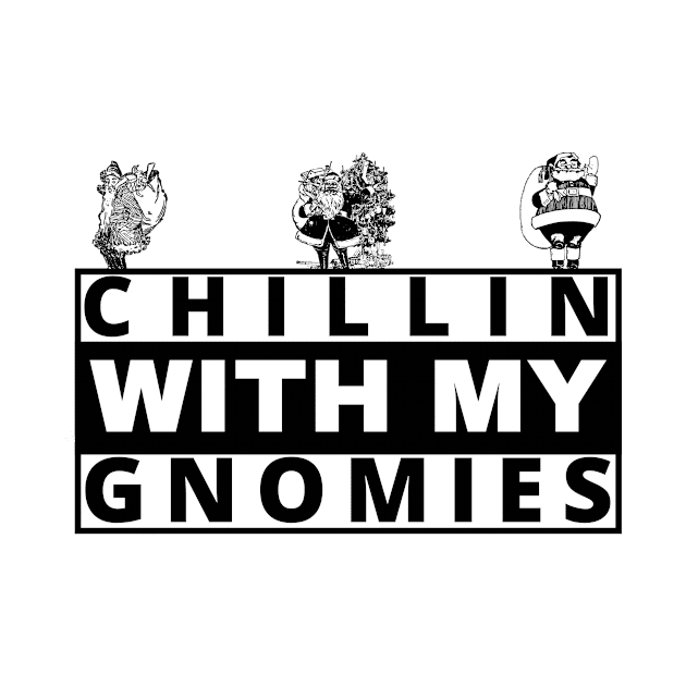 Chillin With My Gnomies Christmas Gnomes, t-shirt by ACHRAF-64