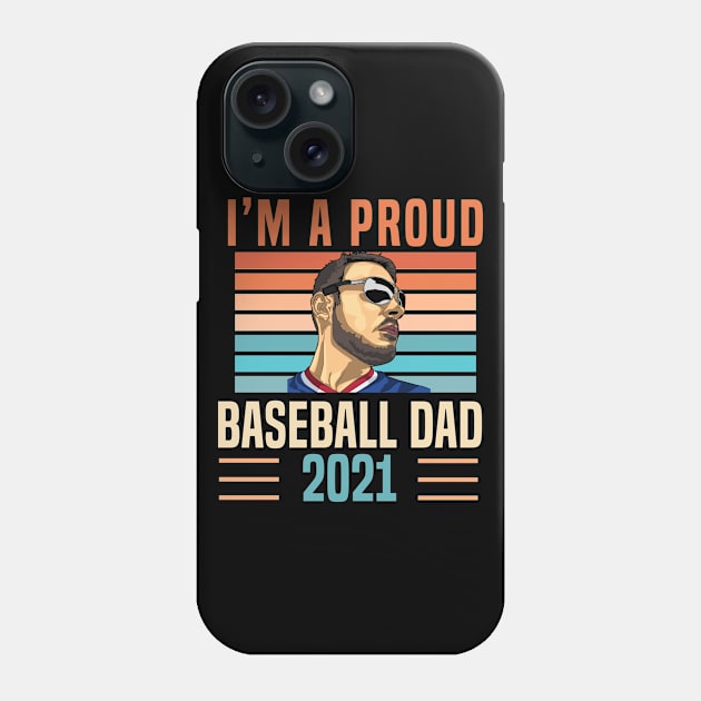 I'm A Proud Baseball Dad 2021 Phone Case by Color Fluffy