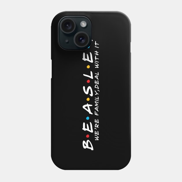 The Beasley Family Beasley Surname Beasley Last name Phone Case by TeeLogic