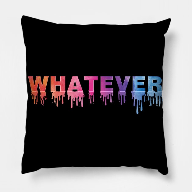 Whatever Pillow by WinterWolfDesign