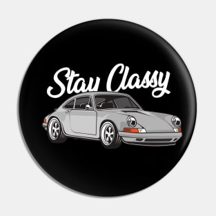 Stay Classy - I'm Not Old - Oldtimer Car 911 Pin