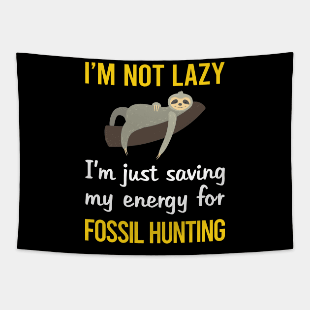Funny Lazy Fossil Hunting Paleontology Paleontologist Tapestry by blakelan128