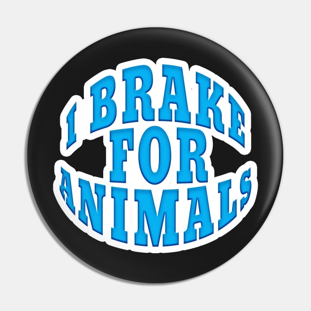 I BRAKE FOR ANIMALS STICKER DECAL Pin by Roly Poly Roundabout