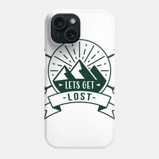 Let's Get Lost Adventure Mountain Camping Phone Case