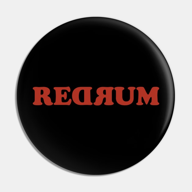 Redrum Pin by Mumgle