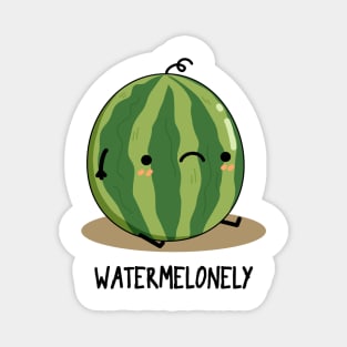 Watermelonely Funny Fruit Pun Magnet