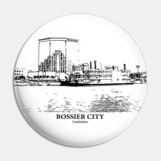 Bossier City - Louisiana Pin