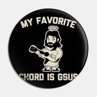 Vintage My Favorite Chord Is Gsus Tshirt Funny Catholic Jesus Guitar Pin