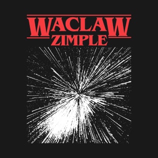 Waclaw zimple T-Shirt