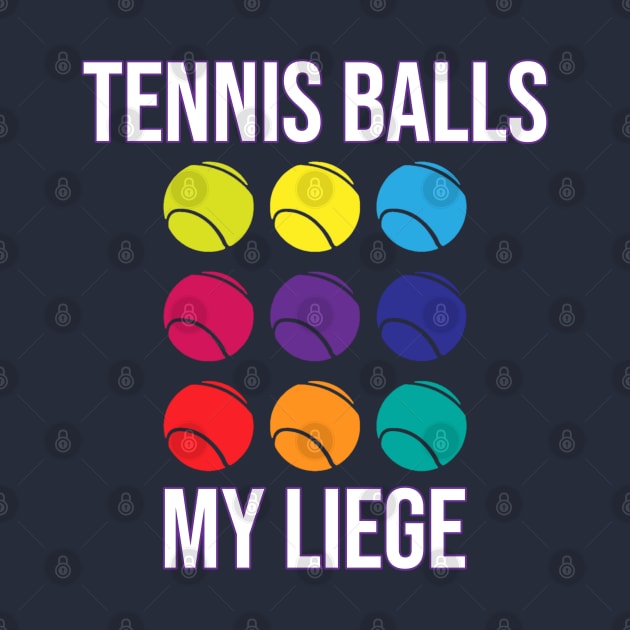 Tennis Balls, my liege - Henry V Shakespeare by INLE Designs