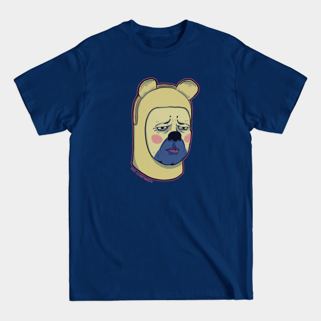 Discover Bad Companies - Face Freak Funny Bear Memes - T-Shirt