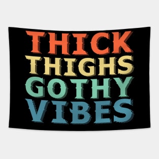 Thick Thighs Goth Vibes Check Gothic Tapestry