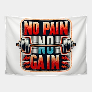 NO PAIN NO GAIN Tapestry