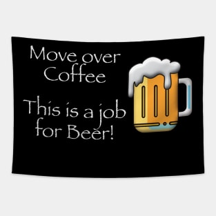 Move Over Coffee Tapestry