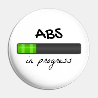 Abs in progress Pin