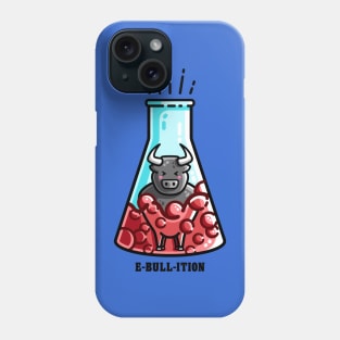 Ebullition Chemistry Pun Phone Case