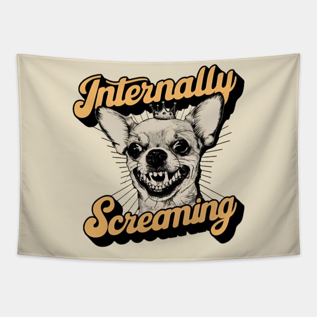 Internally screaming Tapestry by Humor Me tees.