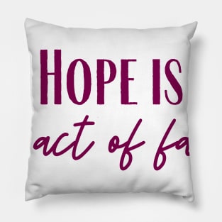 An Act of Faith Pillow