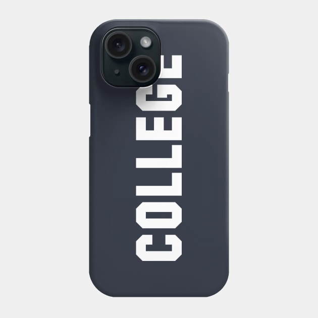 Fraternity "College" Phone Case by GloopTrekker