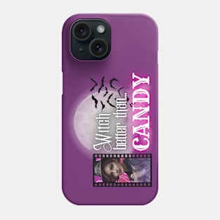 Purple Witch Better than Halloween Candy Phone Case