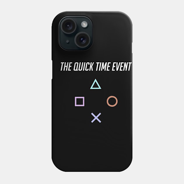 The Quick Time Event (Playstation) Phone Case by Aleecat